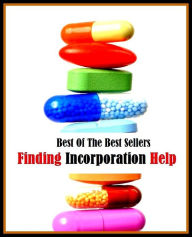 Title: 99 Cent Best Seller Finding Incorporation Help ( way, method, means, technique, mode, system, approach, manner, line of attack, routine ), Author: Resounding Wind Publishing