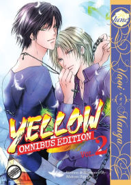 Title: Yellow Omnibus Edition Vol. 2 (Yaoi Manga) -Part 1 of 2-, Author: Makoto Tateno