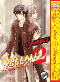 Title: Yellow 2 - Episode 3 (Yaoi Manga), Author: Makoto Tateno