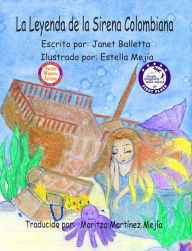 Title: La Leyenda de la Sirena Colombiana, Author: Janet Balletta