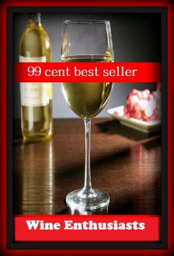 Title: 99 Cent Best Seller Wine Enthusiasts, (color, lavender, lilac, mauve, periwinkle, plum, violet, amethyst, heliotrope, magenta), Author: Resounding Wind Publishing