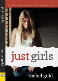 Title: Just Girls, Author: Rachel Gold