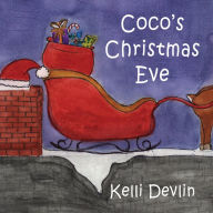 Title: Coco's Christmas Eve, Author: Kelli Devlin
