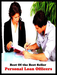 Title: Best of the Best Sellers Personal Loan Officers (personal judgment, personal jurisdiction, personal letter, personal line of credit, personal loan, personal locator beacon, personal magnetism, personal manner, personal matters, personal medicine), Author: Resounding Wind Publishing