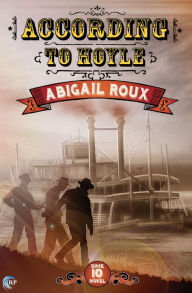 Title: According to Hoyle, Author: Abigail Roux