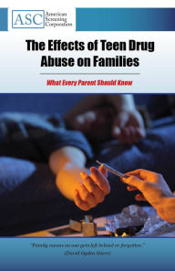 Title: Effects of Teen Drug Abuse on Families, Author: Ron Kilgarlin