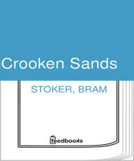 Title: Crooken Sands, Author: Bram Stoker