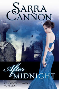 Title: After Midnight, Author: Sarra Cannon