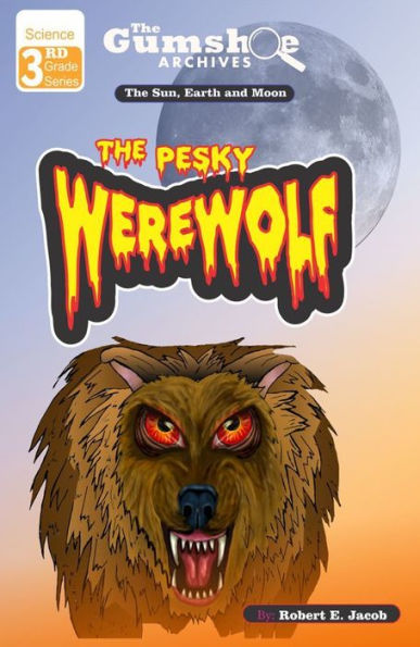 The Gumshoe Archives, The Pesky Werewolf Epub3