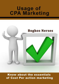 Title: Usage of CPA marketing, Author: Boghos Nerses