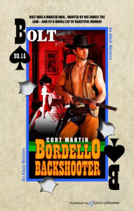 Title: Bordello Backshooter, Author: Cort Martin