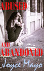 Abused And Abandoned