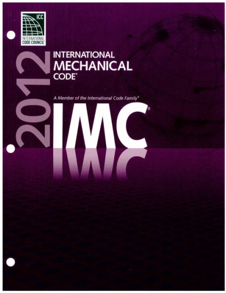 ICC IMC (2012): International Mechanical Code (January 1, 2012)