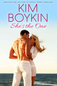 Title: She's the One, Author: Kim Boykin