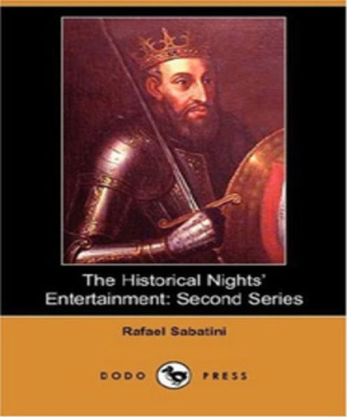 The Historical Nights Entertainment, Second Series