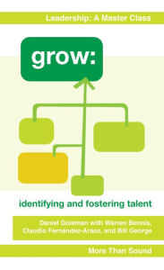 Title: Grow: Identifying and Fostering Talent, Author: Daniel Goleman