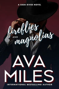Fireflies and Magnolias (Dare River Series #3)