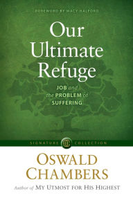 Title: Our Ultimate Refuge, Author: Oswald Chambers