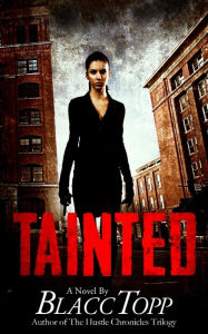 Title: Tainted, Author: Blacc Topp