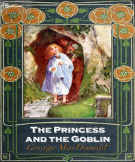 Title: The Princess and the Goblin, Author: George MacDonald