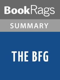 Title: The BFG by Roald Dahl l Summary & Study Guide, Author: BookRags