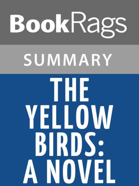 The Yellow Birds: A Novel by Kevin Powers l Summary & Study Guide