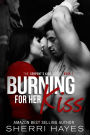 Burning For Her Kiss (Serpent's Kiss #1)