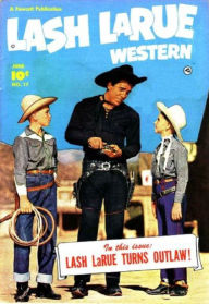 Title: Lash LaRue Western Number 17 Western Comic Book, Author: Lou Diamond