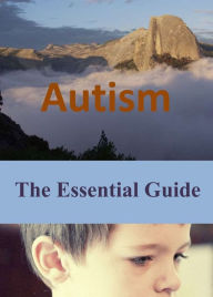 Title: Autism: The Essential Guide, Author: Audrey Caldwell