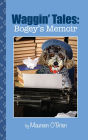 Waggin' Tales: Bogey's Memoir