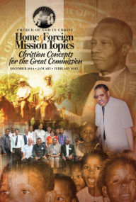 Title: Home and Foreign Mission Topics: Winter 2014-2015, Author: Kimberly Wesley Freeman