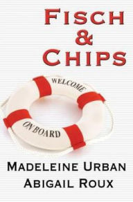 Title: Fisch & Chips, Author: Madeleine Urban