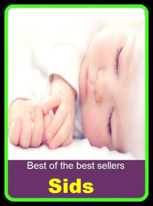 Best Of The Best Sellers Sid Cot Death Crib Death Sudden Infant