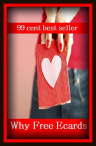 Title: 99 cent best seller Why Free Ecards (EC,Witwatersrand,card,sardines,cardiogram,hereditary,carter,east,fecundate,thallium), Author: Resounding Wind Publishing