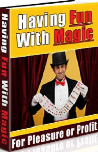 Title: Best Life Coaching eBook on Having Fun With Magic - You can easily do that right now by reading How to Become a Successful Magician for Fun or Profit! Many Fun and Make Extra Money eBook..., Author: colin lian