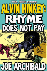 Title: Rhyme Does Not Pay, Author: Joe Archibald