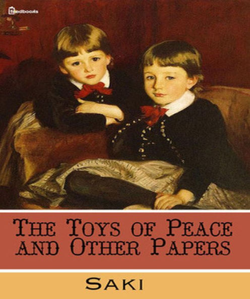 The Toys of Peace and Other Papers