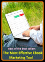 Best of the best sellers The Most Effective E book Marketing Tool ( the more things change, the more they stay the same, the more things change,the mor, the more/less, the morning, the morning breeze, the motley fool, the movement )