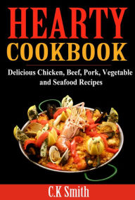 Title: Hearty Cookbook, Author: C.K Smith