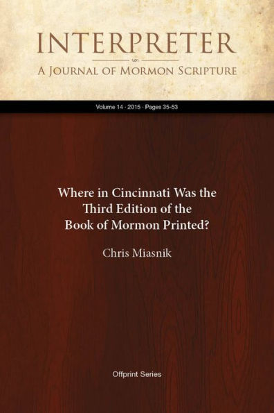 Where in Cincinnati Was the Third Edition of the Book of Mormon Printed?