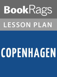 Title: Copenhagen Lesson Plans, Author: BookRags