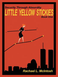 Title: Little Yellow Stickies, Author: Rachael McIntosh