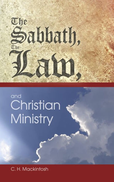 The Sabbath, the Law, and Christian Ministry