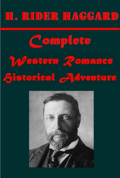 Complete Rider Haggard 20- Wizard Morning Star When the World Shook World's Desire Yellow God Pearl-Maiden Queen Sheba's Ring Swallow Smith And The Paraohs Virgin Of The Sun Yellow God Wanderer's Necklace Red Eve Way Of The Spirit of Bambatse Regeneration