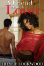 A Friend and a Lover (Interracial Romance)