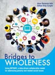 Title: Bridges to Wholeness, Author: Allan Barsema