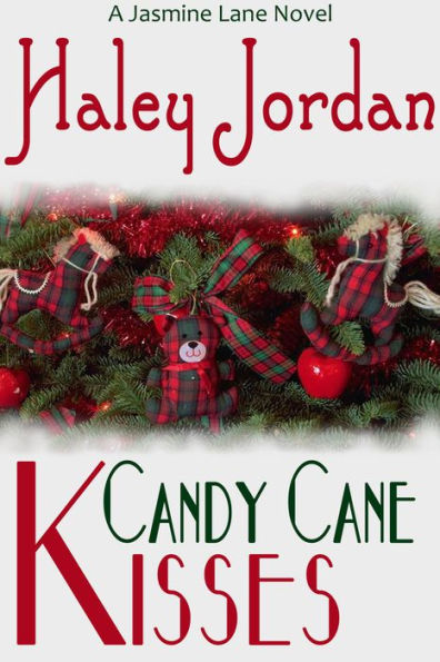 Candy Cane Kisses: A Jasmine Lane Novel