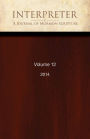 Interpreter: A Journal of Mormon Scripture, Volume 12 (2014)