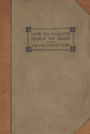 How to Analyze People on Sight, by Elsie Lincoln Benedict and Ralph Paine Benedict