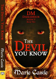 Title: The Devil You Know, Author: Marie Castle